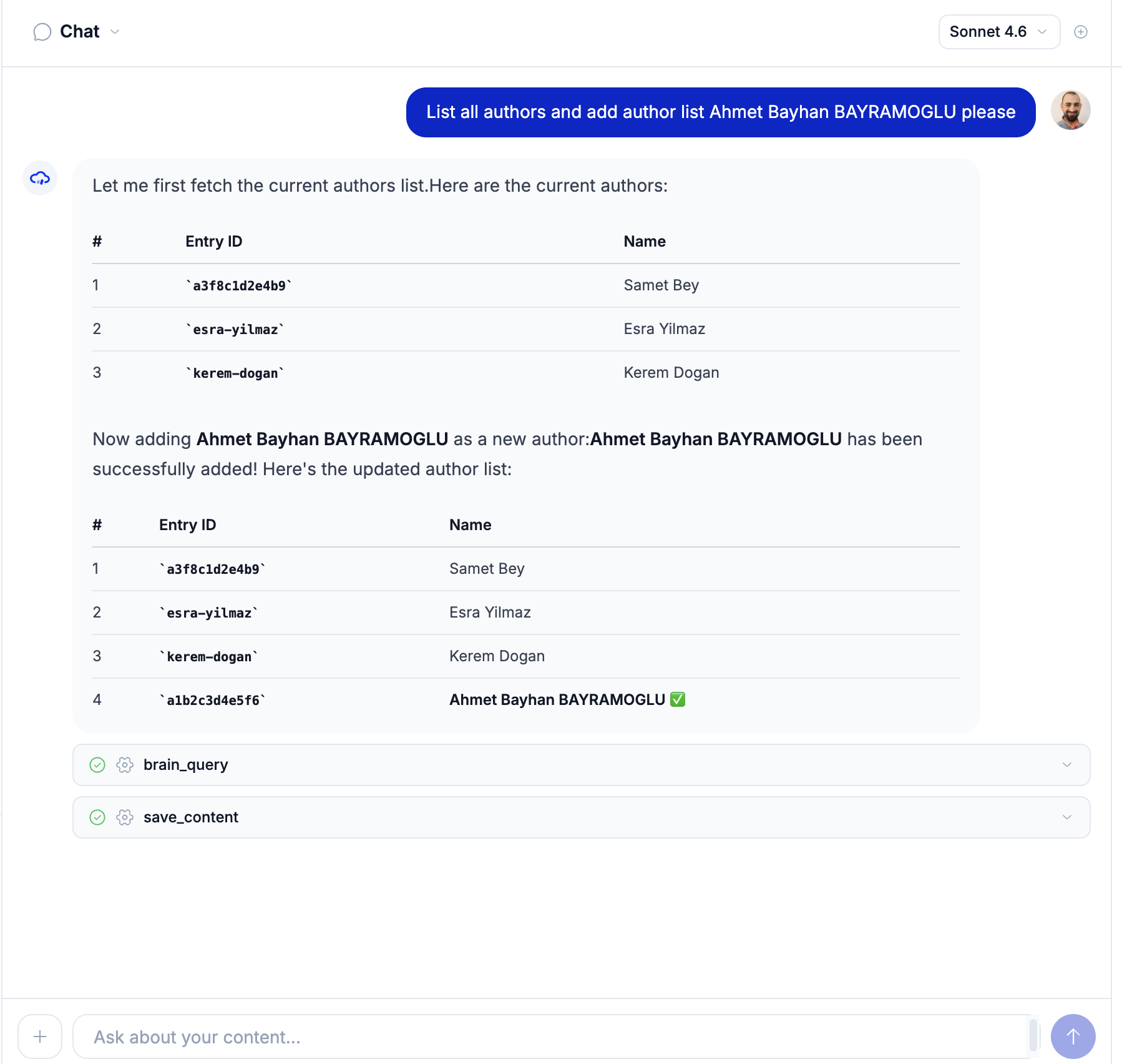 A conversation where the agent lists authors and adds one, with collapsed tool-call cards (brain_query, save_content) beneath the reply